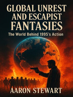 cover image of Global Unrest and Escapist Fantasies